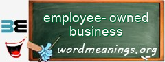 WordMeaning blackboard for employee-owned business